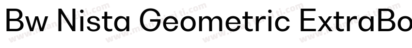 Bw Nista Geometric ExtraBold字体转换